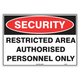 Restricted Area Authorized Personnel Only Security Sign