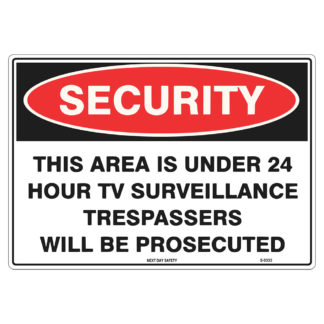 This Area Is Under 24H TV Surveillance Trespassers Will Be Prosecuted Security Sign