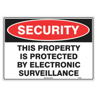 This Property Is Protected By Electronic Surveillance Security Sign