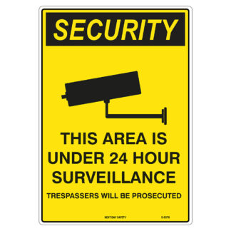 This Area Is Under 24H Surveillance Security Sign
