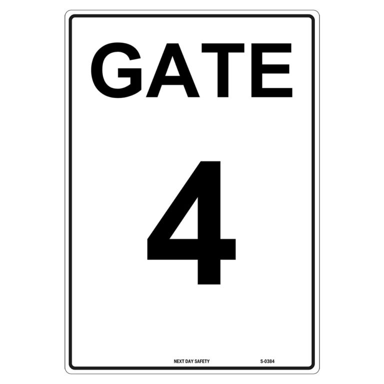 Gate 4 Numbering Sign - Next Day Safety