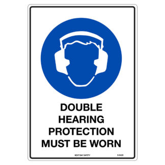 Double Hearing Protection Must Be Worn Mandatory Sign