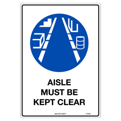 Aisle Must Be Kept Clear Mandatory Sign