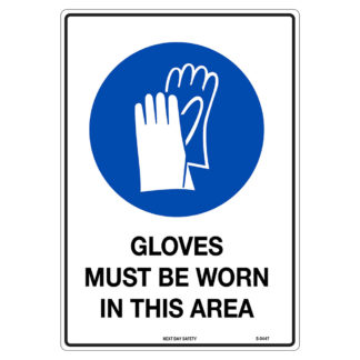 Gloves Must Be Worn In This Area Mandatory Sign