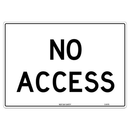 No Access Restriction Sign