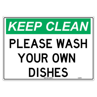 Cleanliness Reminder Sign