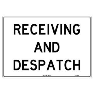 Receiving And Despatch Area Sign
