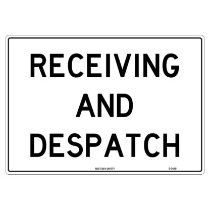 Receiving And Despatch Area Sign