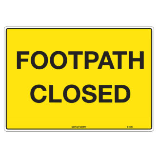 Footpath Closed Sign