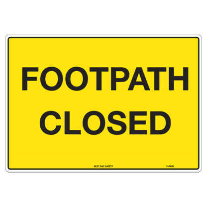 Footpath Closed Sign