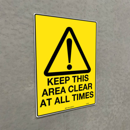 Warning Keep This Area Clear At All Times Sign - Image 2