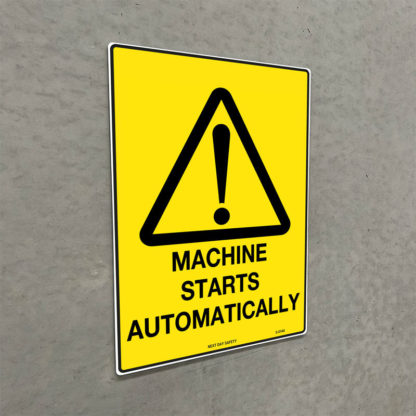 Warning Machine Starts Automatically Sign - Image 2