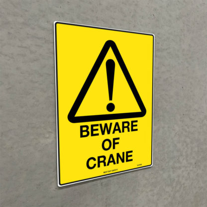 Warning Beware Of Crane Sign - Image 2
