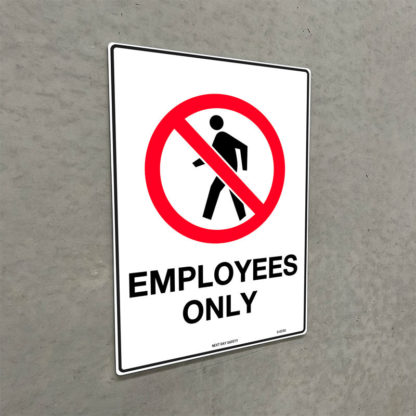 Employees Only Prohibition Sign - Image 2