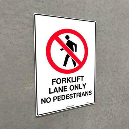 Forklift Lane Only No Pedestrians Sign - Image 2