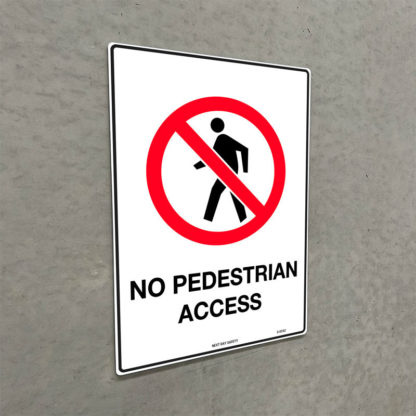 No Pedestrian Access Prohibition Sign - Image 2