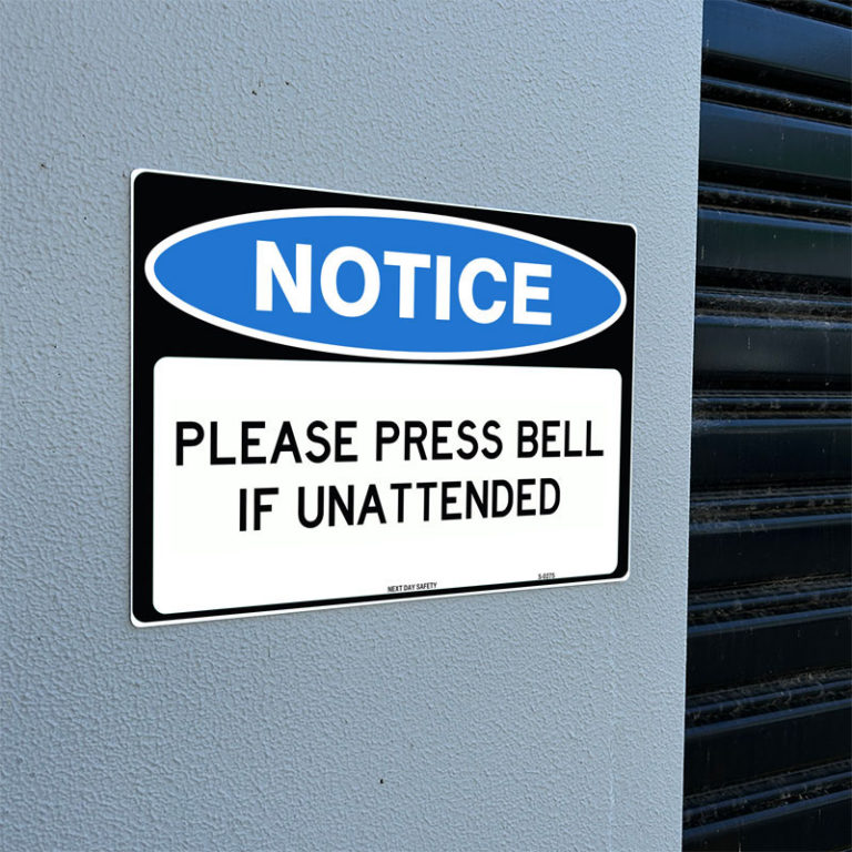 Please Press Bell If Unattended Notice Sign - Next Day Safety