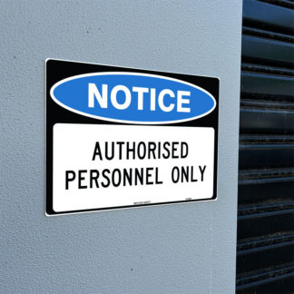 Authorised Personnel Only Notice Sign - Next Day Safety
