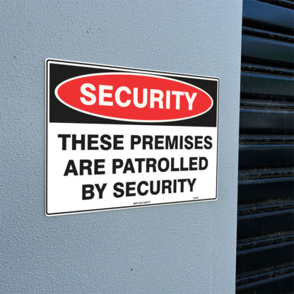 These Premises Are Patrolled By Security Security Sign - Image 2