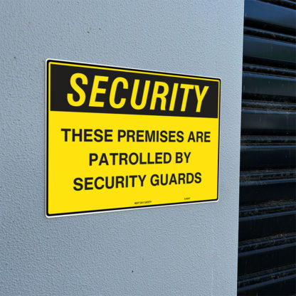 These Premises Are Patrolled By Security Guards Security Sign - Image 2