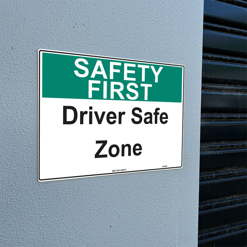Driver Safe Zone Sign - Next Day Safety