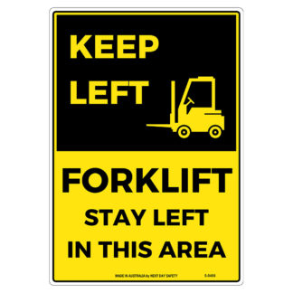Warning Keep Left Forklift Stay Left In This Area