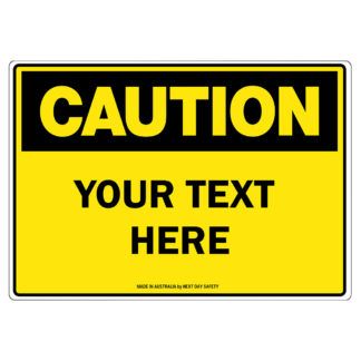 Customisable Caution Sign