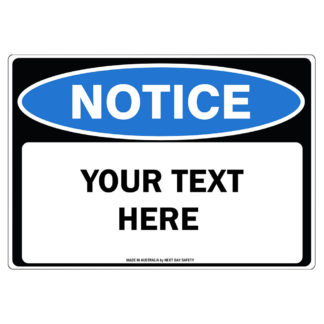 Customisable Notice Sign