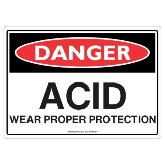 Danger Acid Wear Proper Protection Sign