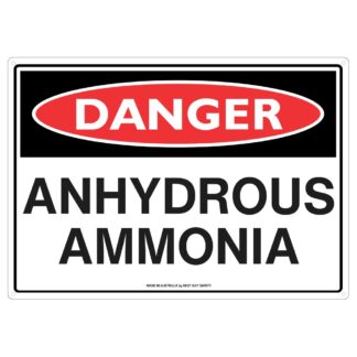 Danger Anhydrous Ammonia Safety Sign