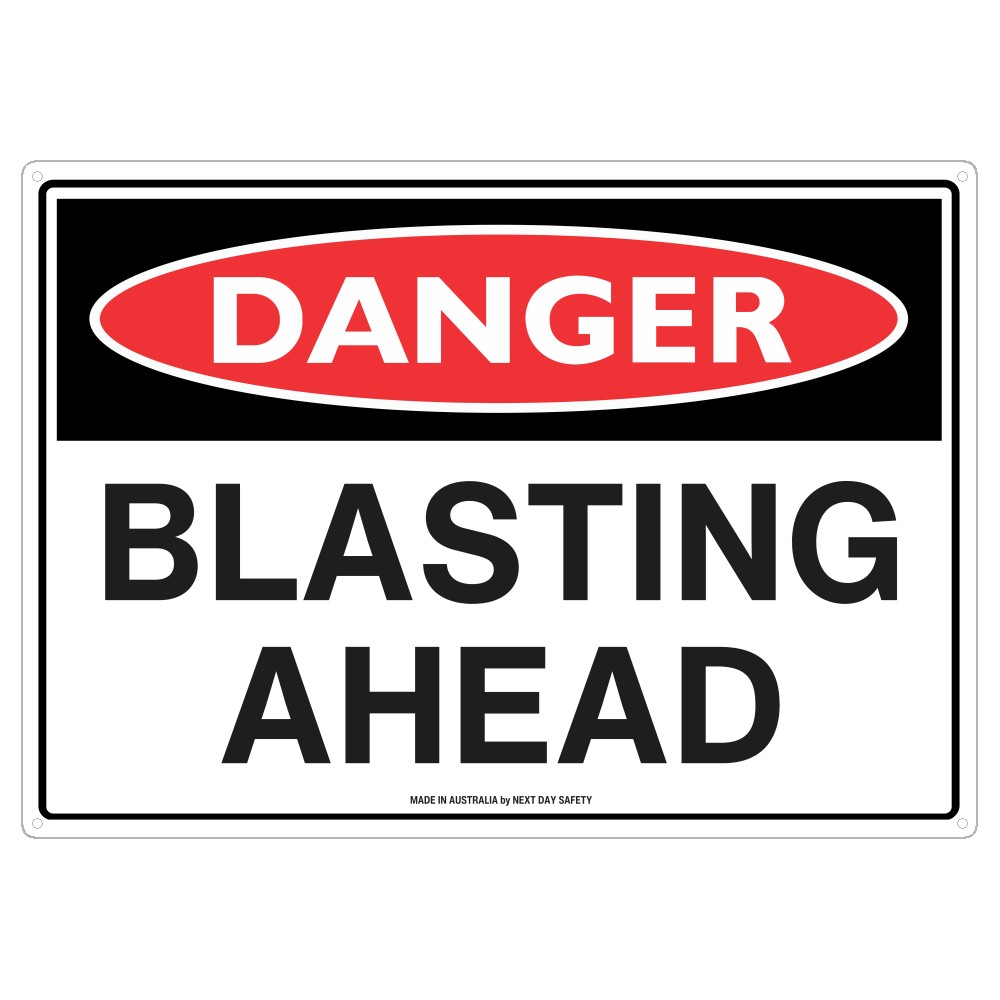 Danger Blasting Ahead Safety Sign