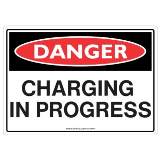 Danger Charging In Progress Safety Sign