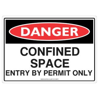 Danger Confined Space Entry By Permit Only Sign