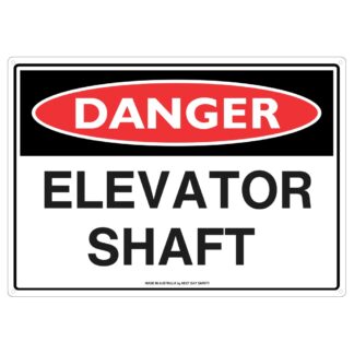 Danger Elevator Shaft Safety Sign