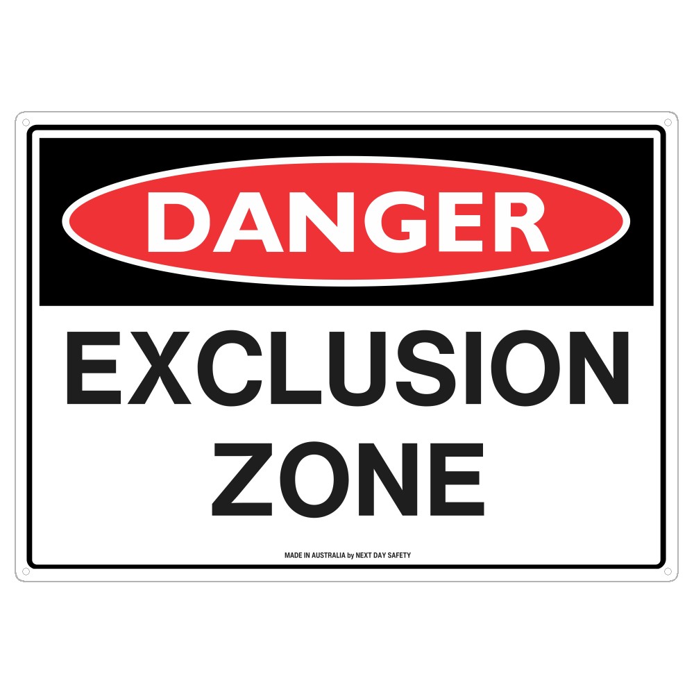 Danger Exclusion Zone Safety Sign