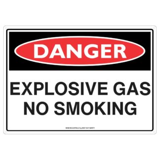 Danger Explosive Gas No Smoking Safety Sign