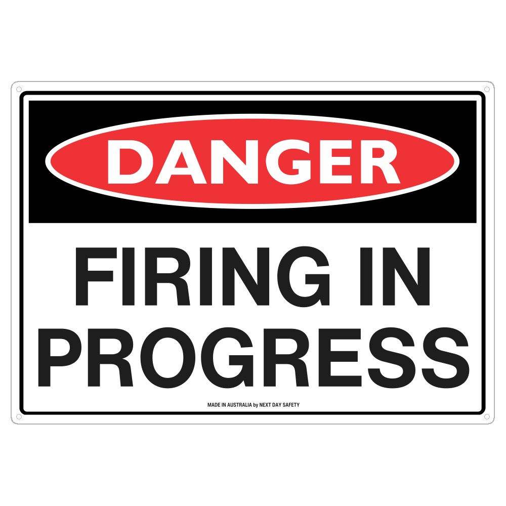Danger Firing In Progress Safety Sign