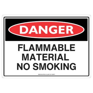 Danger Flammable Material No Smoking Safety Sign