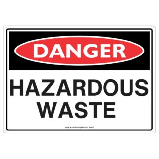 Danger Hazardous Waste Safety Sign