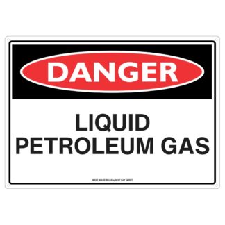 Danger Liquid Petroleum Gas Safety Sign