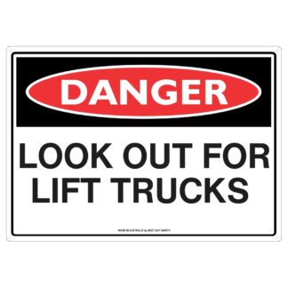 Danger Look Out For Lift Trucks Safety Sign