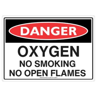 Danger Oxygen No Smoking No Open Flames Safety Sign