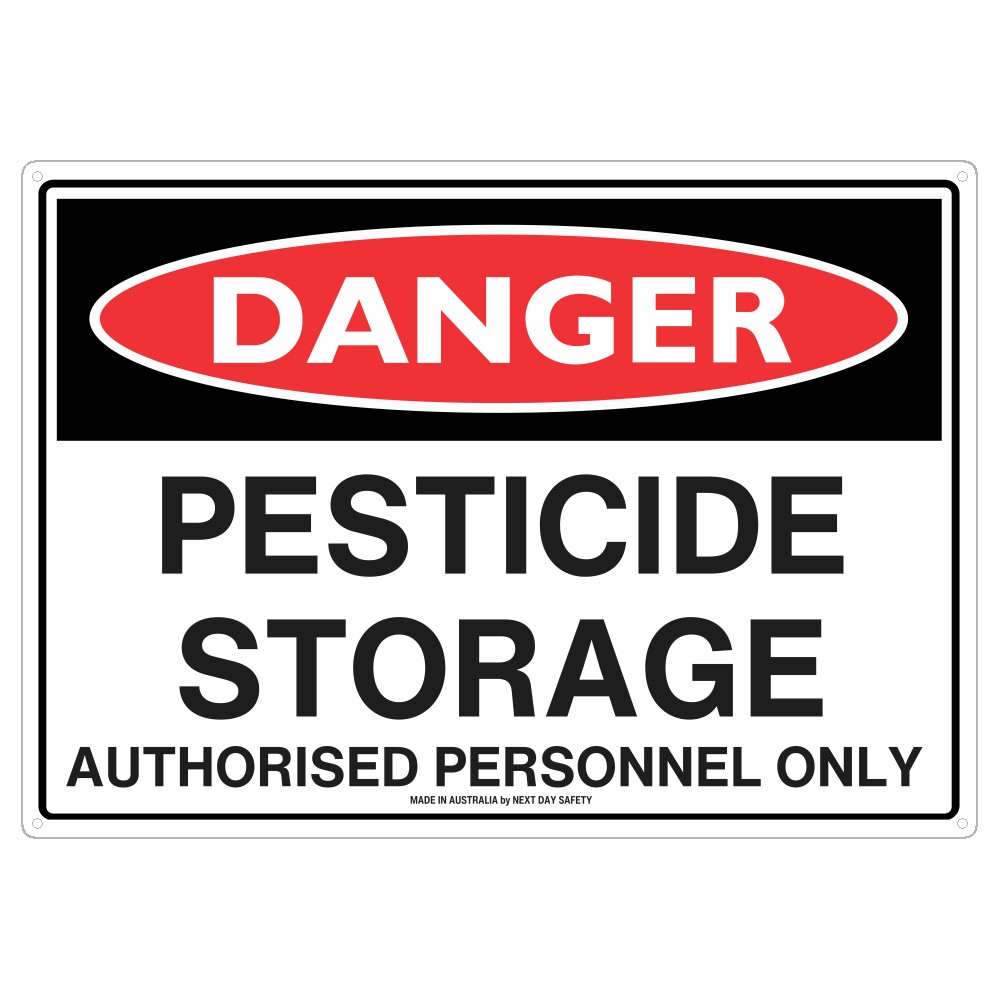 Danger Pesticide Storage Authorised Personnel Only Sign
