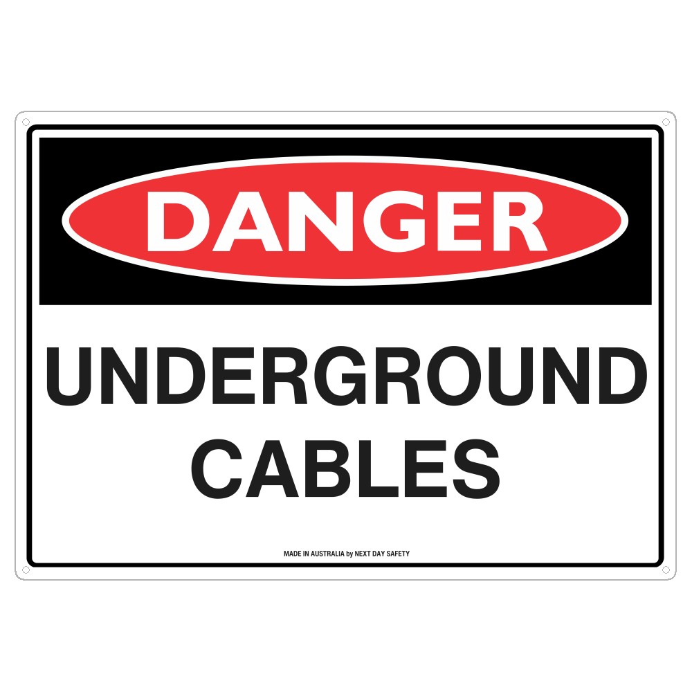 Danger Underground Cables Safety Sign