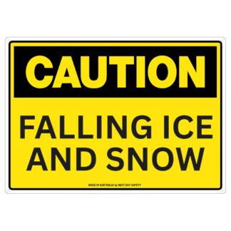 Caution Falling Ice And Snow Sign