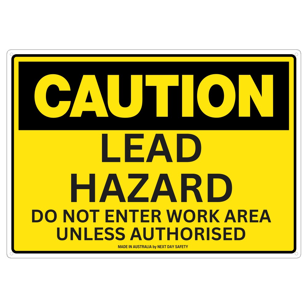 Caution Lead Hazard Do Not Enter Work Area Sign