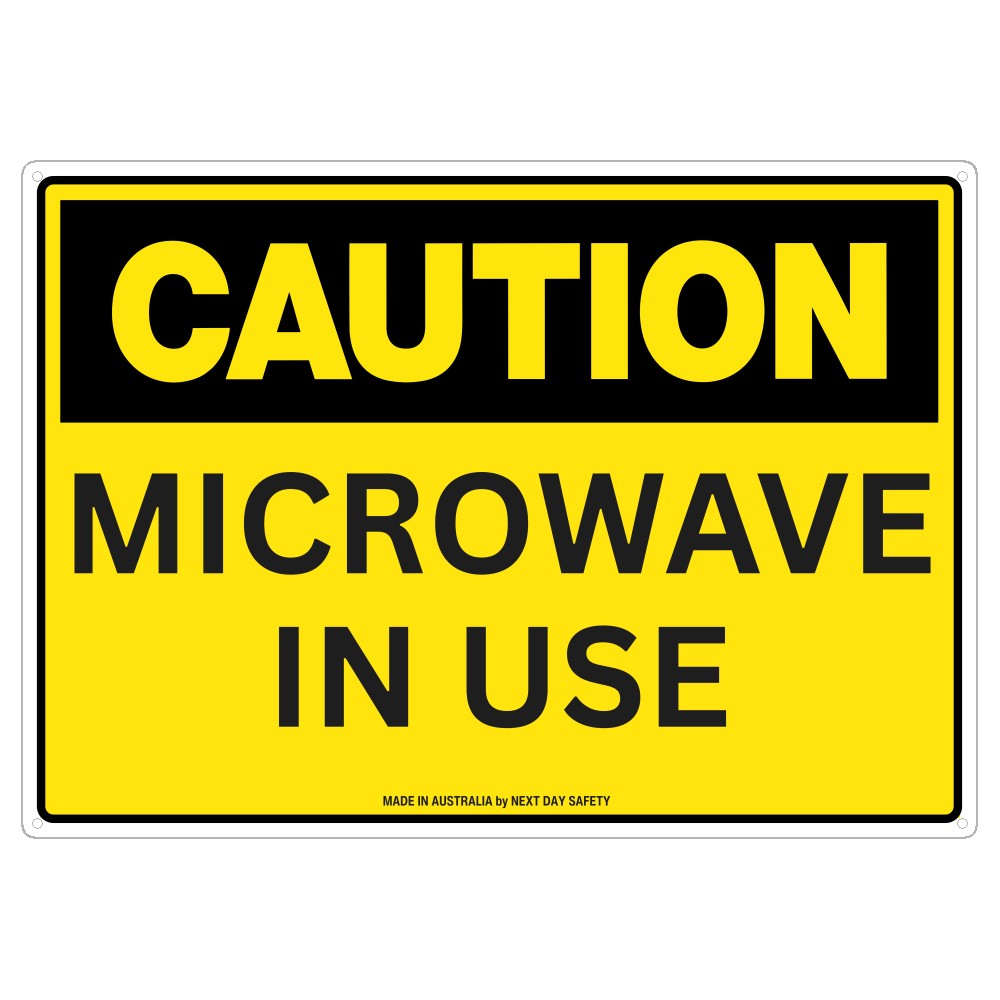 Caution Microwave In Use Safety Sign