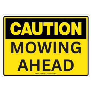 Caution Mowing Ahead Sign – Highly Visible Safety Warning