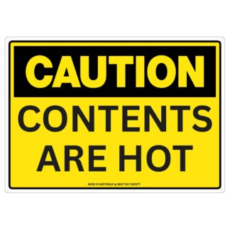 Caution Contents Are Hot Sign