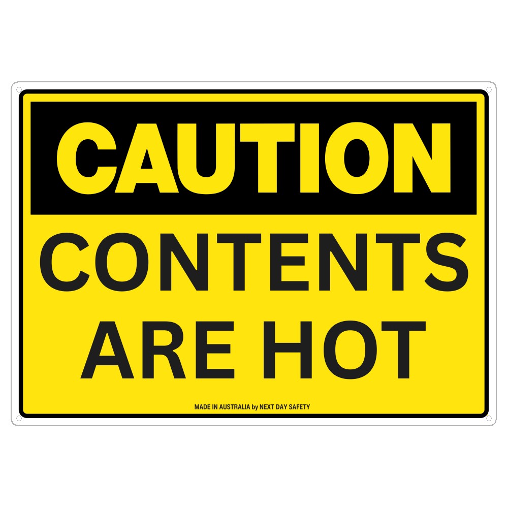 Caution Contents Are Hot Sign